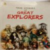True Stories Of Great Explorers