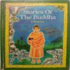 Stories Of The Buddha (By Anita Khanna)
