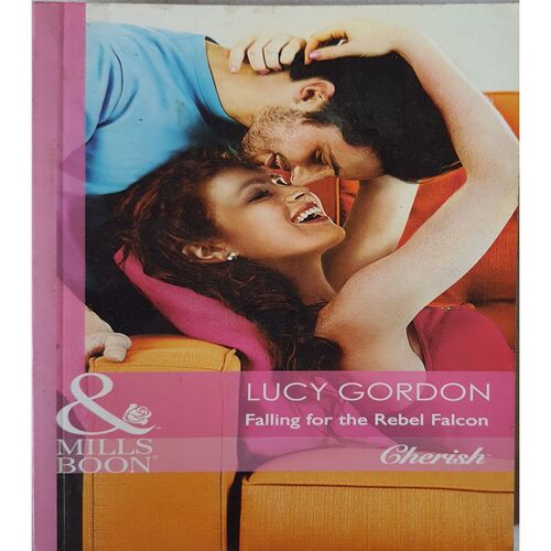 Falling For The Rebel Falcon ( By Lucy Gordon )