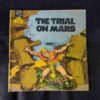 THE TRIAL ON MARS