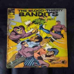 THE BLOOD-THIRSTY BANDITS (PART-1)