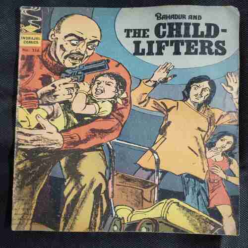 BAHADUR AND THE CHILD-LIFTERS