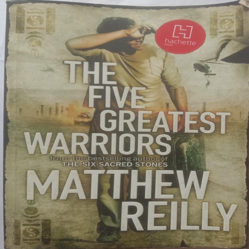 The Five Greatest Warriors (By Matthew Reilly)