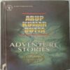 Adventure Stories (By Kumar Dutta)