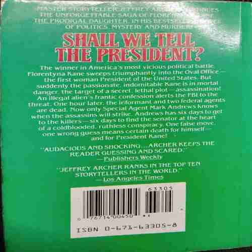 Jeffrey Archer Shall We Tell The President ?