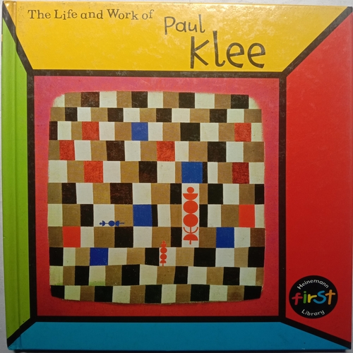 The Life And Work Of Paul Klee (Sean Connolly)