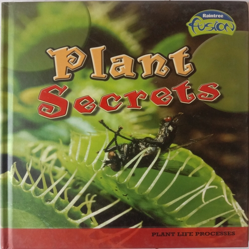 Plants Secrets (By Anna Claybourne)