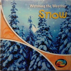 Watching The Weather Snow (By E.Miles)