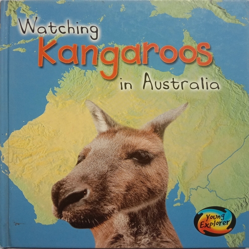 Watching Kangaroos in Australia (BY Louise and Richard Spilsbury)