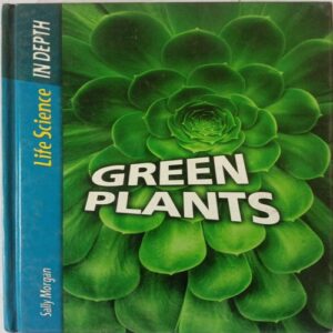 Green Plants (By Sally Morgan)