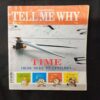 Tell Me Why ( August 2015 ) .