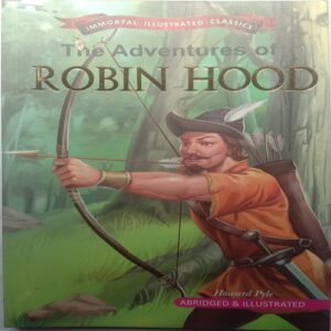 The Adventures of Robin Hood (By Howard Pyle)