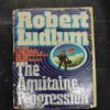 Robert Ludlum The Aquitaine Progression .