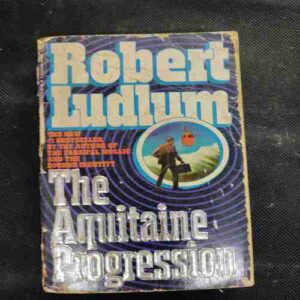 Robert Ludlum The Aquitaine Progression .