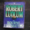 Robert Ludlum The Bourne ultimatum .