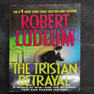 Robert Ludlum The Tristan Betrayal .