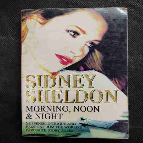 Sidney Sheldon Morning , Noon & Night .