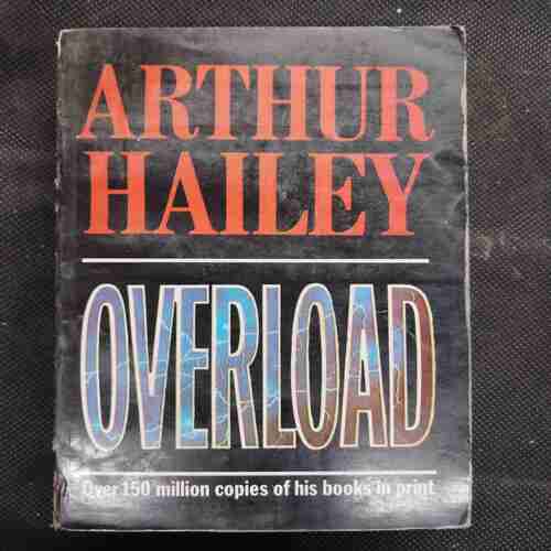 Arthur Hailey Overload .