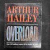 Arthur Hailey Overload .