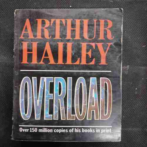 Arthur Hailey Overload .