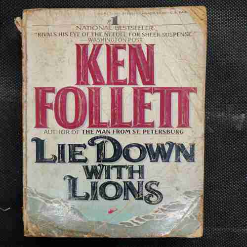 Ken Follett Lie Down With Lions .
