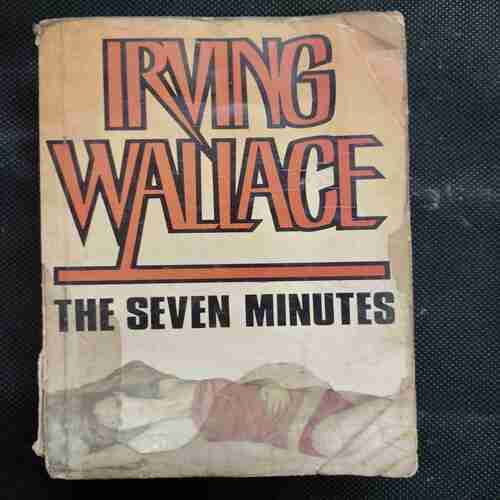 Irving Wallace The Seven Minutes .