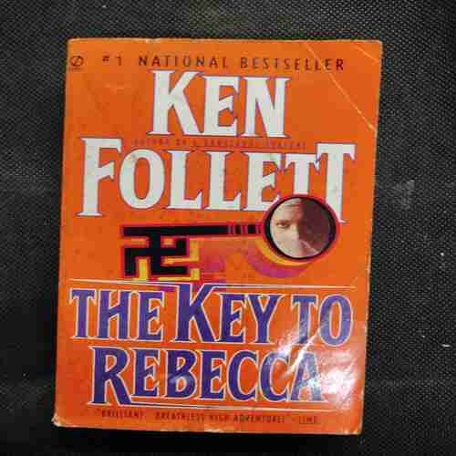 Ken Follett The Key To  Rebecca .