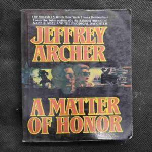 Jeffrey Archer A Matter Of Honor .