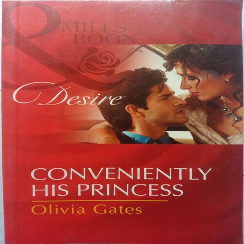 Conveniently His Princess (By Olivia Gates)