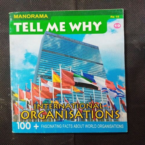 Tell Me Why - International Organisations ( April 2008 ) .