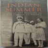Indian Summer (By Alex Von Tunzelmann)