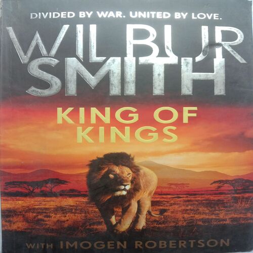 King Of Kings (By Wilbur Smith )