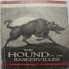 The Hound Of The Baskervilles (By Aurther Conan Doyle)