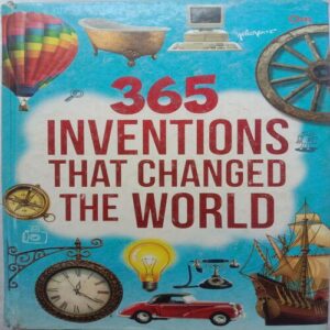 365 Inventions That Changed The World