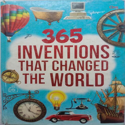 365 Inventions That Changed The World