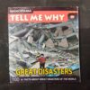 Tell Me Why - Great Disaster ( March 2009 ) .
