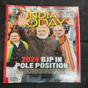 India Today . Edition :- ( December 18, 2023 ) .