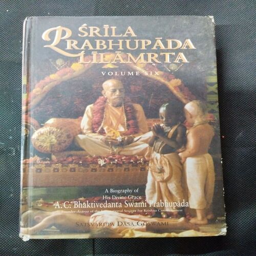Srila Prabhupada Lilamrta ( Volume VI ) .