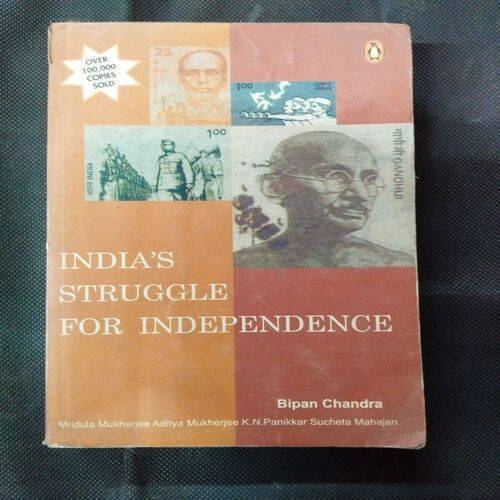 India's Struggle For Independence ( Bipin Chandra ) .