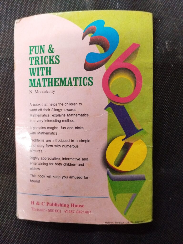 Fun & Tricks With Mathematics ( N. Moosakutty ) .