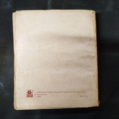 A Practical Guide To English Translation And Composition ( K. P. Thakur ) .