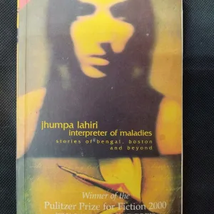 Interpreter Of Maladies Stories ( Jhumpa Lahiri ) .