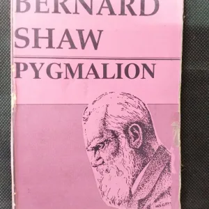 Pygmalion ( Bernard Shaw ) .