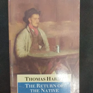 The Return Of The Native ( Thomas Hardy ) .