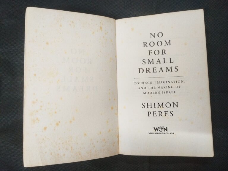 No Room For Small Dreams ( Shimon Peres ) .