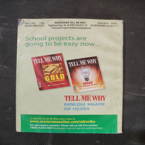 Tell Me Why . Edition :- ( March – 2013 , Vol. 07 , No. 03 ) .