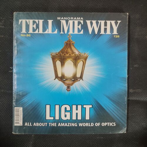 Tell Me Why . Edition :- ( October – 2013 , Vol. 07 , No. 10 ) .