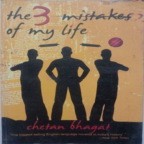 The 3 Mistakes Of My Life (By Chetan Bhagat)