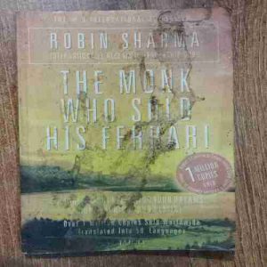 The Monk Who Sold His Ferrari ( Robin Sharma )