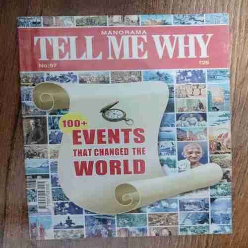 TELL ME WHY (No. 97 , Events That Changed The World )